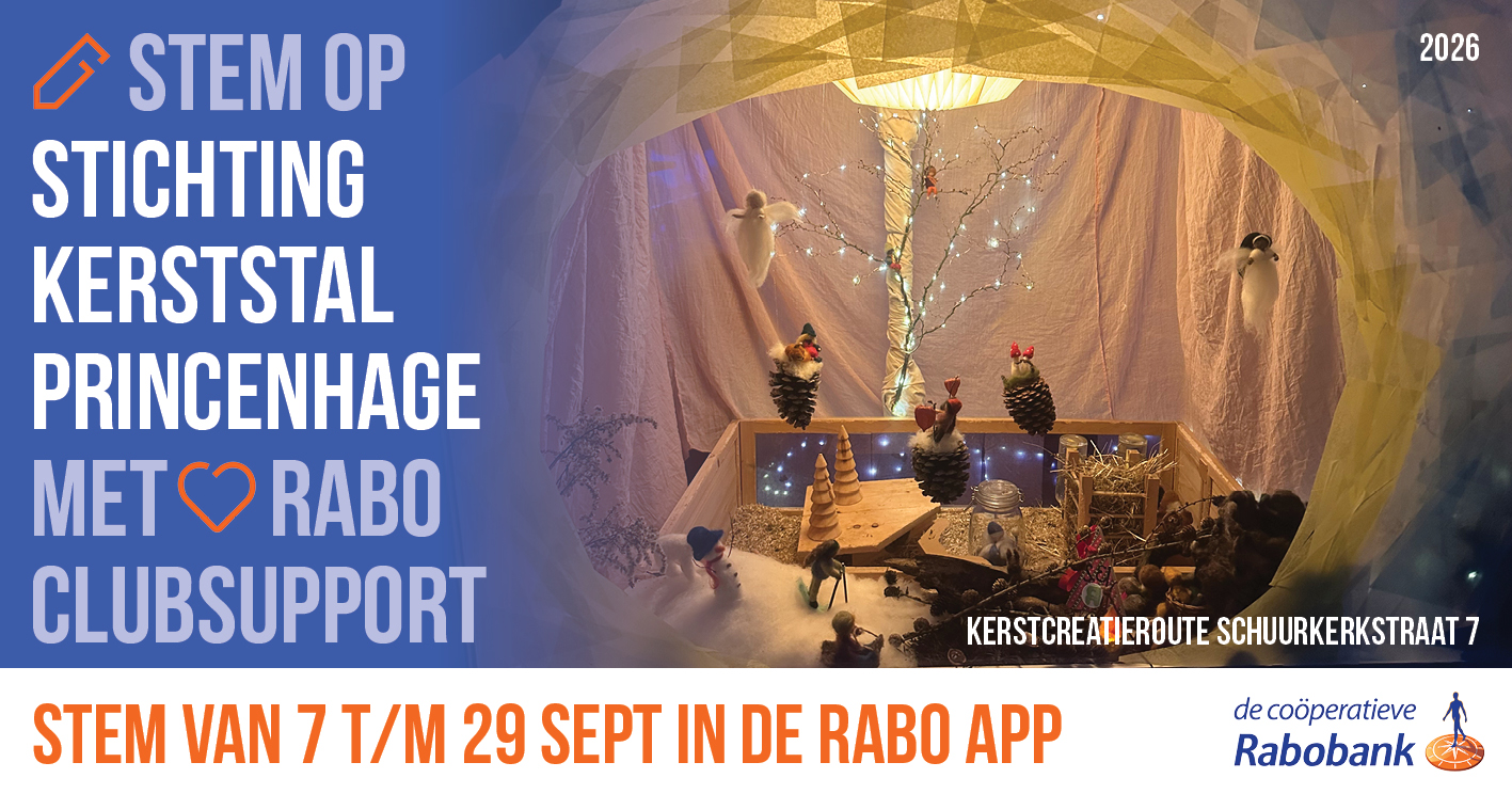 Rabo ClubSupport 2026: Stem op Kerststal Princenhage • kerstcreatieroute Schuurkerkstraat 7 • facebook formaat