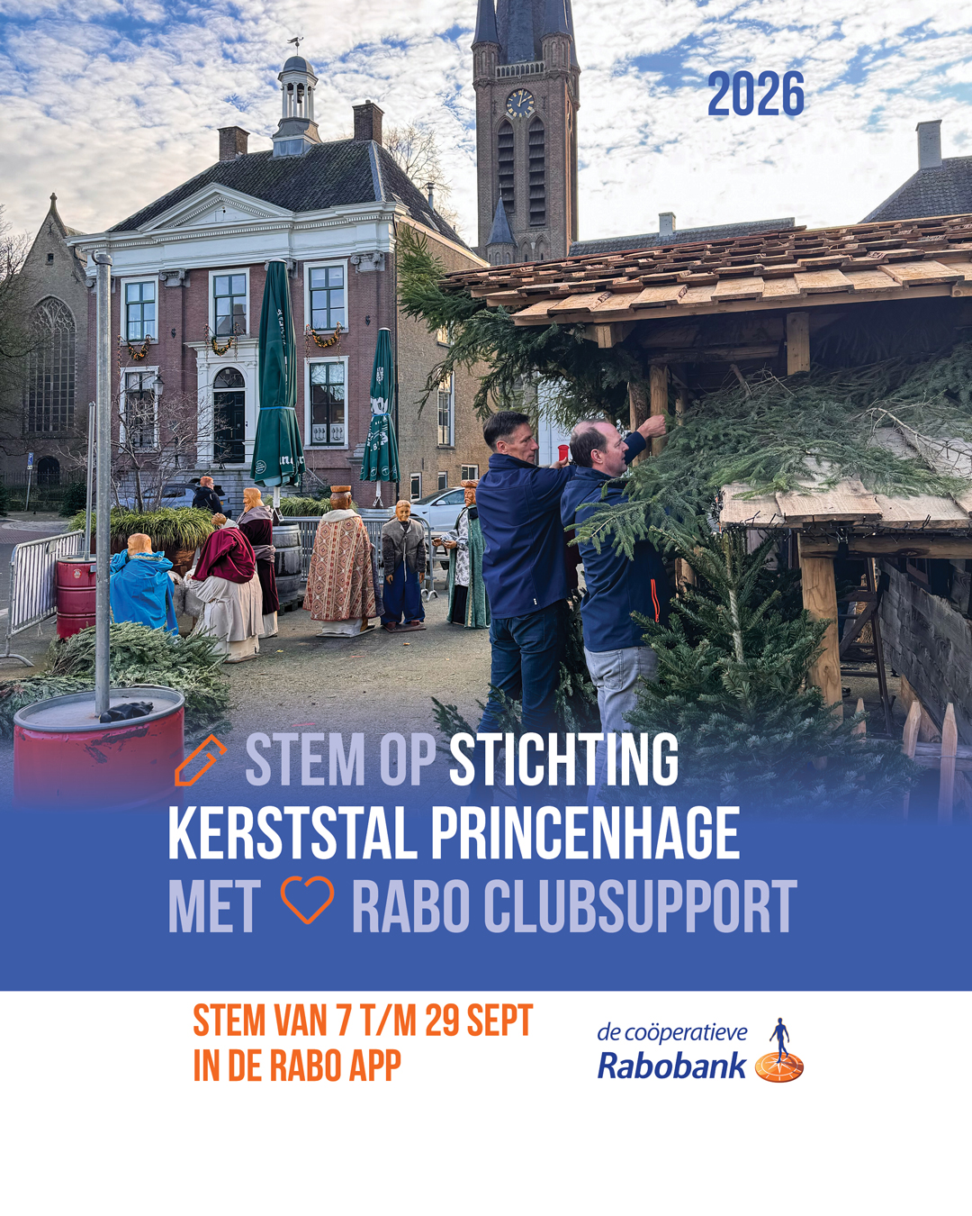 Rabo ClubSupport 2026: Stem op Kerststal Princenhage • opbouwen kerststal op de Haagsemarkt • Instagram formaat